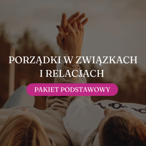 Program - Porządki w związkach i relacjach - Pakiet podstawowy