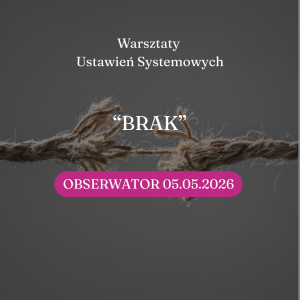 "Brak" Online OBSERWATOR 05.05.2026